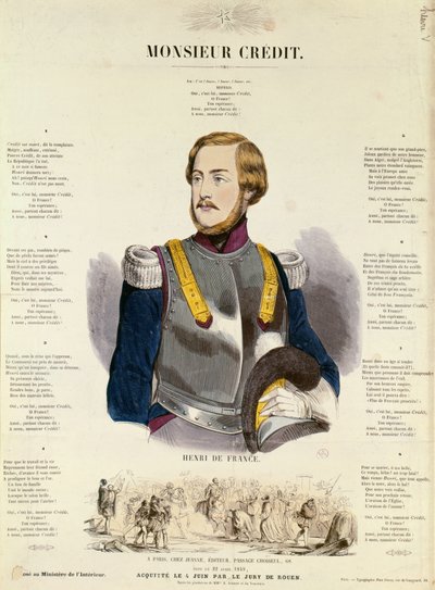 Monsieur Credit, French Royalist propaganda eulogising Henri Charles Ferdinand Marie Dieudonne de France, Duc de Bordeaux, Comte de Chambord by French School